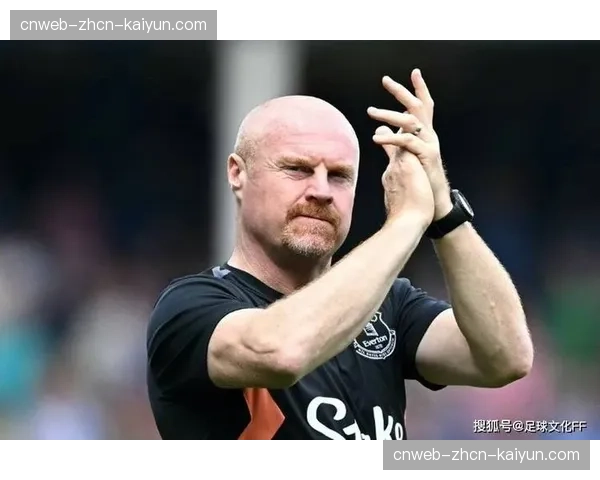 埃弗顿主帅戴奇接受专访：谈四月保级战与俱乐部收购进展